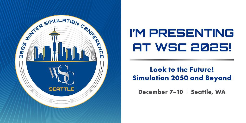 Presenting at the Winter Simulation Conference (WSC 2025)